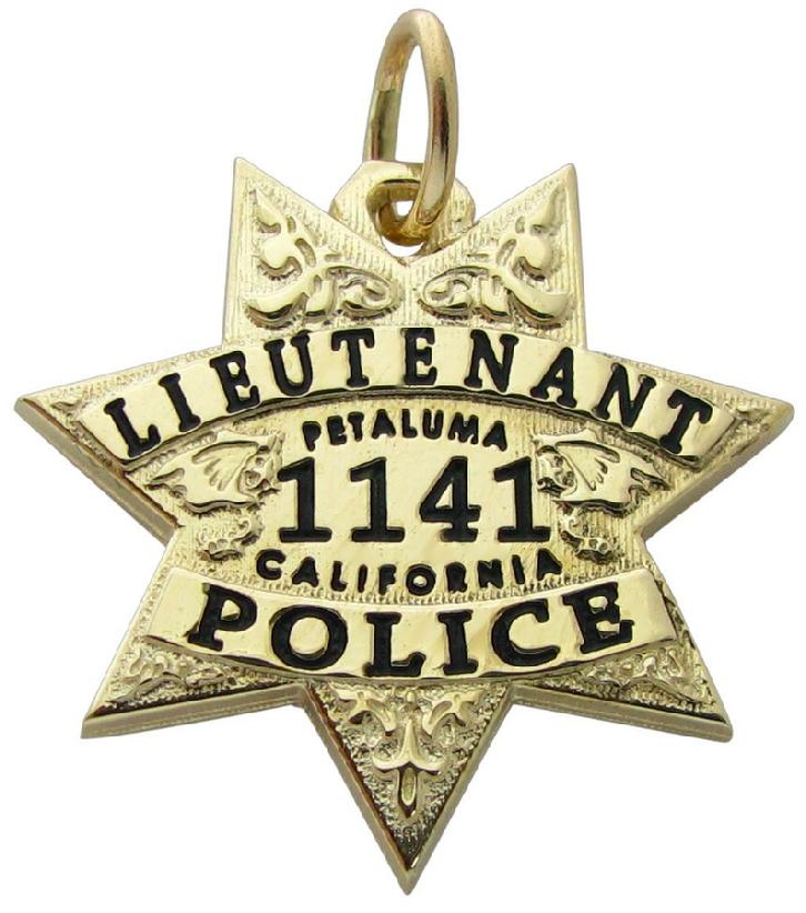 Custom Petaluma, CA Police Lieutenant badge pendant